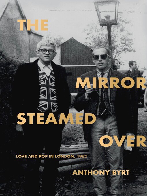 Title details for The Mirror Steamed Over by Anthony Byrt - Wait list